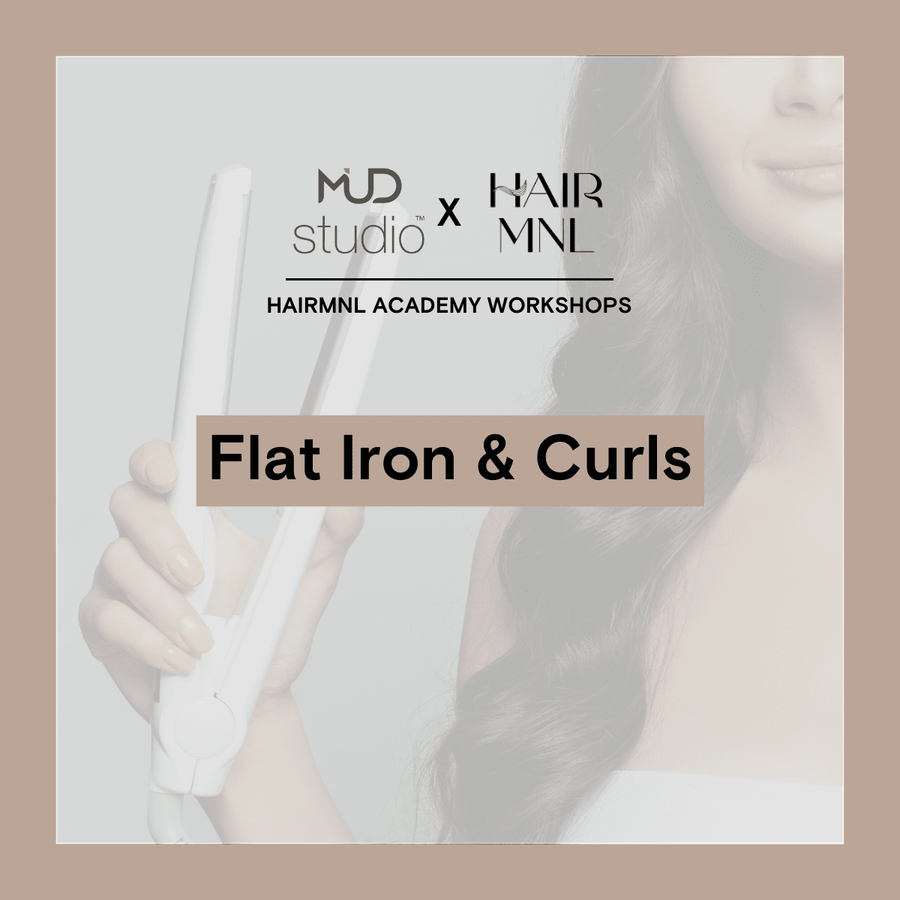 HairMNL Academy Workshops by MUD Studio Personal Flat Iron and Curls