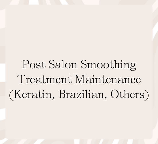 HairMNL Frizzy Hair -  Post Salon Smoothing Treatment Maintenance