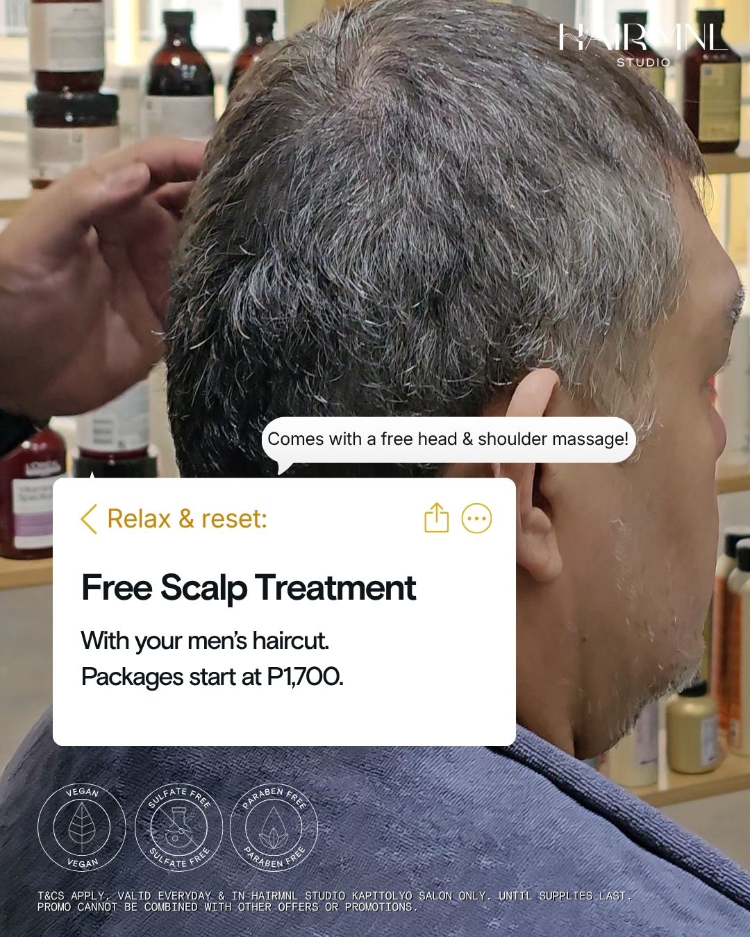 HairMNL Studio Men's Promo: Get a free scalp treatment and massage with your men's haircut (packages start at ₱1,700). Book at HairMNL Studio.