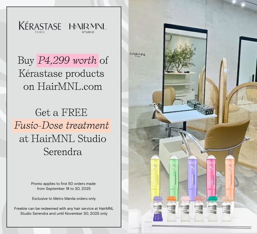 HairMNL Promo FREE Kérastase Fusio-Dose Treatment Voucher with any service [REDEEM AT HAIRMNL STUDIO-SERENDRA ONLY] 