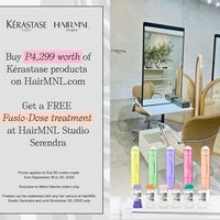 HairMNL Promo FREE Kérastase Fusio-Dose Treatment Voucher with any service [REDEEM AT HAIRMNL STUDIO-SERENDRA ONLY] 