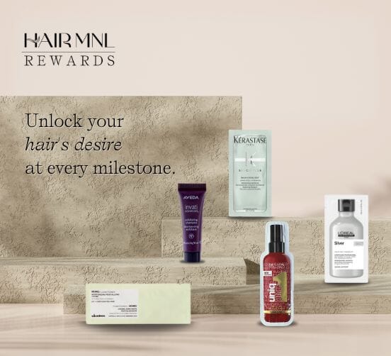 HairMNL Rewards - Unlock you hair's desire at every milestone