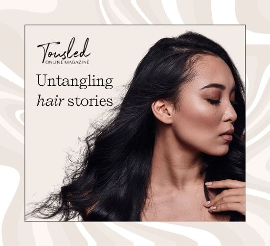 Tousled Online Magazine at HairMNL