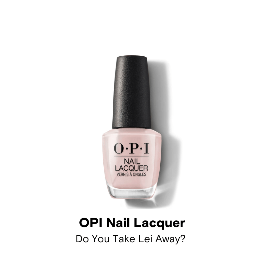 OPI Nail Lacquer in Do You Take Lei Away?